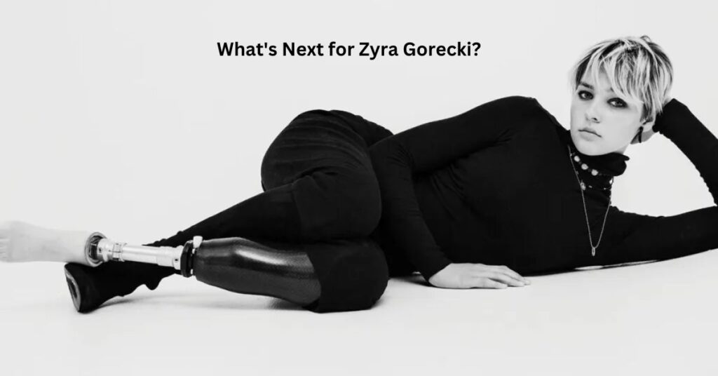 What's Next for Zyra Gorecki