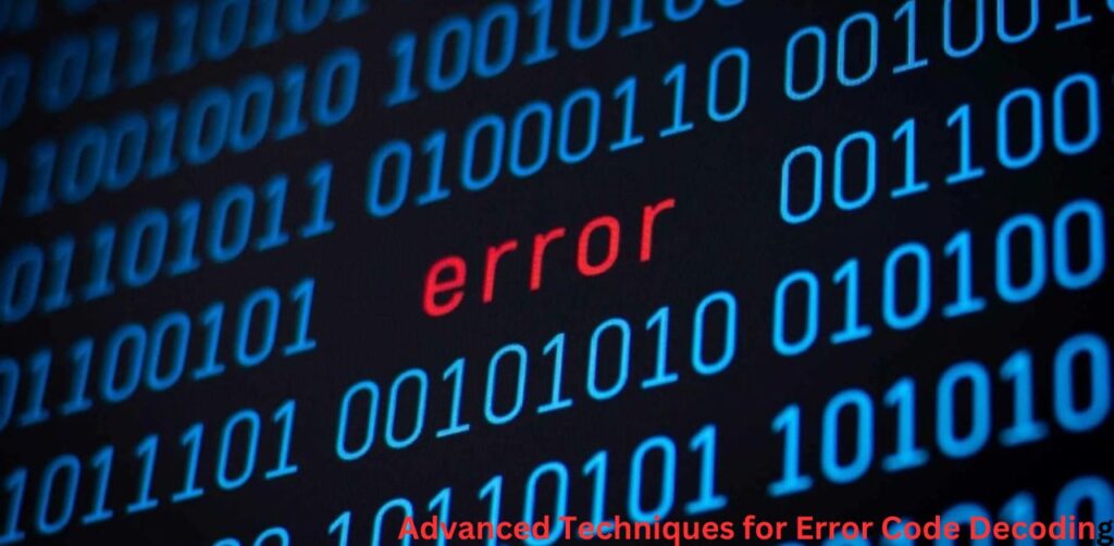 Advanced Techniques for Error Code Decoding