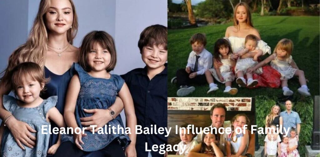 Eleanor Talitha Bailey Influence of Family Legacy