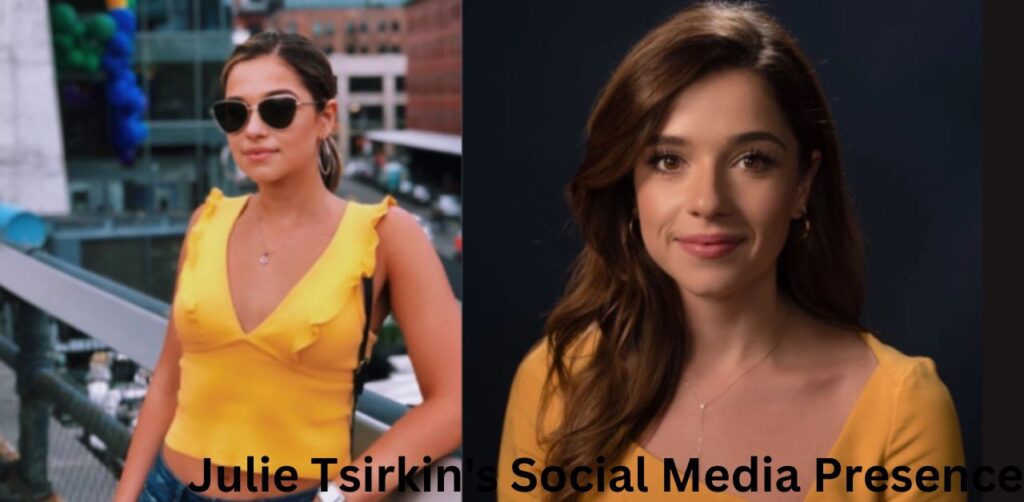 Julie Tsirkin's Social Media Presence