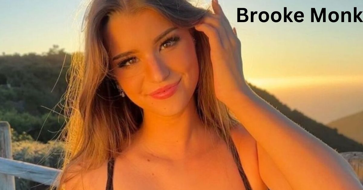 Brooke Monk The Meteoric Rise of a TikTok Sensation - Age, Bio, Height, Weight, Boyfriend, and Net Worth